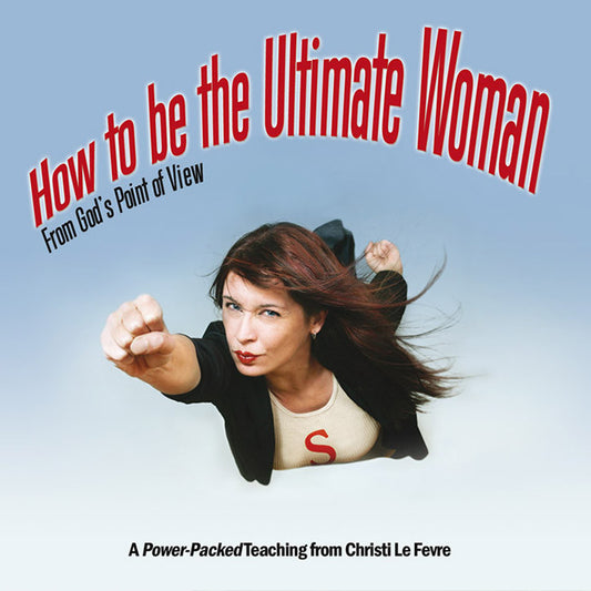 How to be the Ultimate Woman - CD / MP3